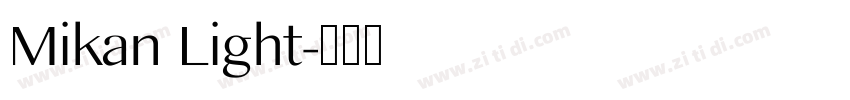 Mikan Light字体转换